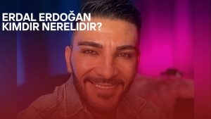 Erdal Erdoğan kimdir nerelidir? 